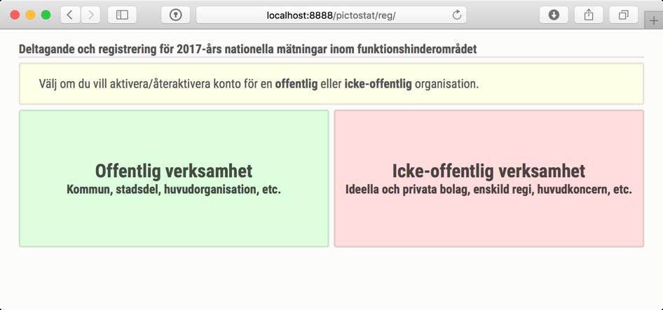 Du kommer då till sidan som visas på bilden nedan. Välj vilken sorts verksamhet du vill anmäla: offentlig eller icke offentlig.