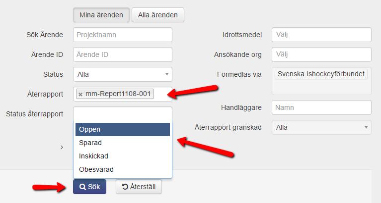 Om man söker på återrapporter så kan man filtrera sin sökning