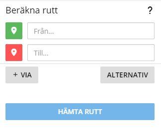 Beräkna rutt) För att beräkna din rutt skriver du in minst 2 olika adresser, alternativt att klicka på den gröna eller röda symbolen för att själv placera ut en plats på