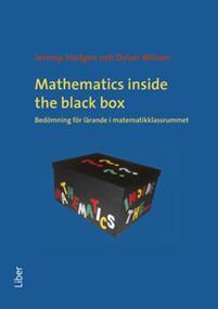 Mathematics inside the black box bedömning för lärande i matematikklassrummet PDF ladda ner LADDA NER LÄSA Beskrivning Författare: Jeremy Hodgen. Hur bedömer lärare elevens kunskaper?