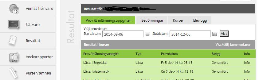 Resultat på läxor och prov För att se resultat på läxor och prov klickar du på Resultat och väljer barn.