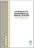 Nya grödor Värmeböljor Torka Erosion, ras Ökad elproduktion Nya växtarter Fuktiga hus Nya smittor Höga vattenflöden Skadedjur Nya djurarter Sämre vatten Risk- och sårbarhetsanalys Bild ur