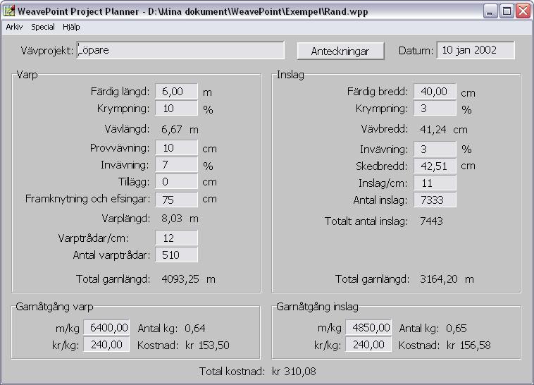 Project Planner och vävsedlar Räkna ut väven Alternativ Project Planner är en kalkylator att använda när man planerar sin vävning. Alla formler som används när man räknar ut en väv finns inlagda.