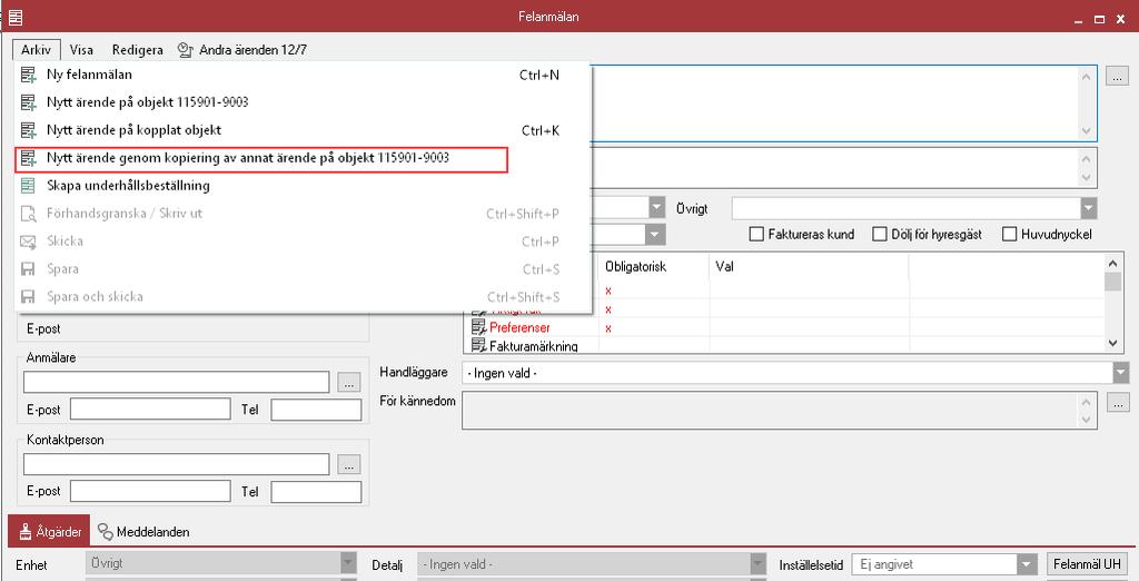 KOPIERA FELANMÄLNINGAR Man kan även nu skapa upp nya felanmälningar på ett objekt genom att kopiera information från ett redan befintligt ärende på samma objekt.