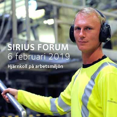 Sverige porto betalt B Avsändare: IndustriSirius Industriarbetsgivarna Box 5218 102 45 Stockholm Missa inte Forum - 6 februari Boka redan nu den 6 februari och ta chansen att delta på Sirius Forum