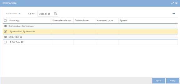 Figur 22 Klarmarkering Om du vill klarmarkera samtliga planeringar på samma gång, sätter du en bock i den övre rutan. Som förslag på datum visas den dag som du hade markerat i planeringen. T.o.m-datumet kan du naturligtvis ändra Figur 23 Markera de planeringar du vill klarmarkera och ange T.