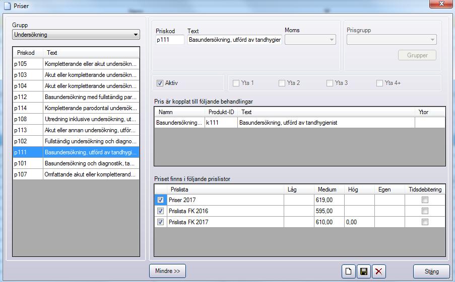 3. Dubbelklicka på raden 4. Priser öppnas. Markera den prislista som priskoden ska ingå i och ange priset för åtgärden i fält medium (ev hög, låg och egen om olika prisnivåer tillämpas) 5.