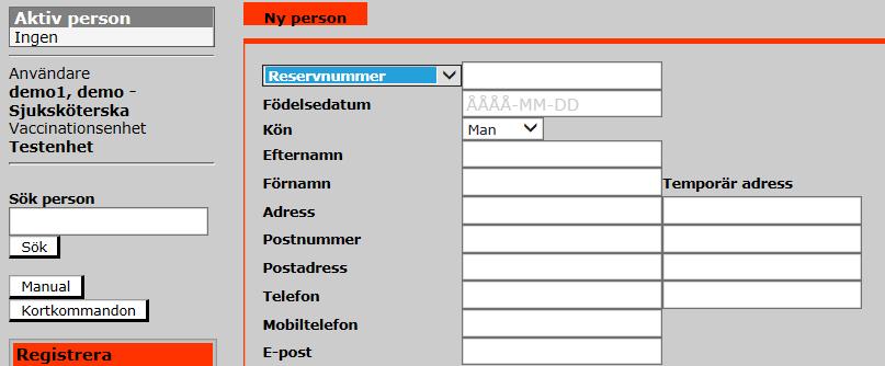 Välj vilket typ av person-id som ska registreras för aktuell person i rullgardinen.