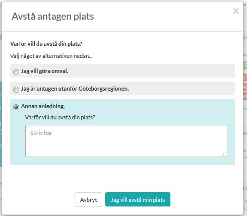 Elevers önskan att avstå en ANTAGEN plats Gör inga omval/ändra rangordning förrän du vet hur eleven vill att gymnasievalet ska se ut.