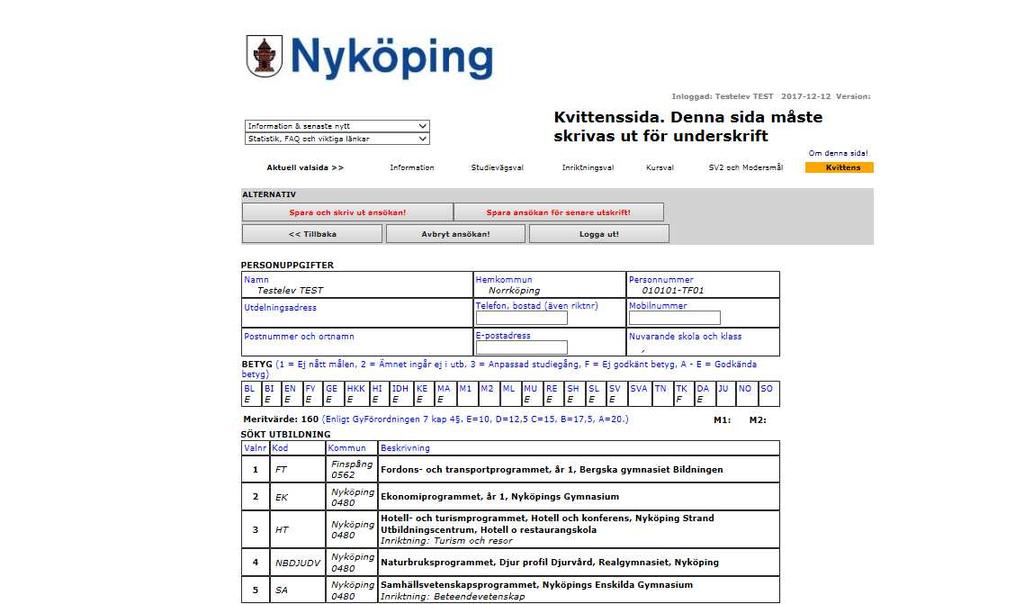 Kvittenssidan 1. Under rubriken Personuppgifter kan du ändra ditt telefonnummer hem och lägga till ditt mobilnummer samt e-postadress.