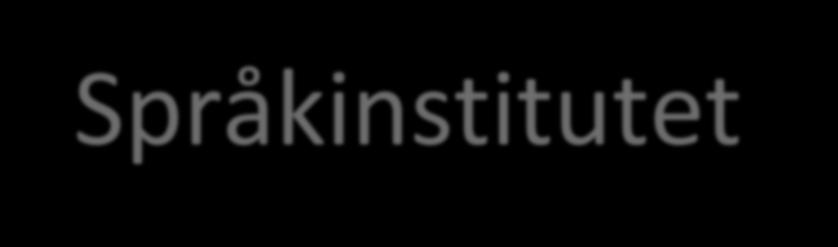 Språkinstitutet - för klart och