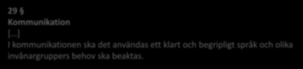 Det är vars och ens demokratiska rättighet att kunna förstå vad myndigheterna skriver.