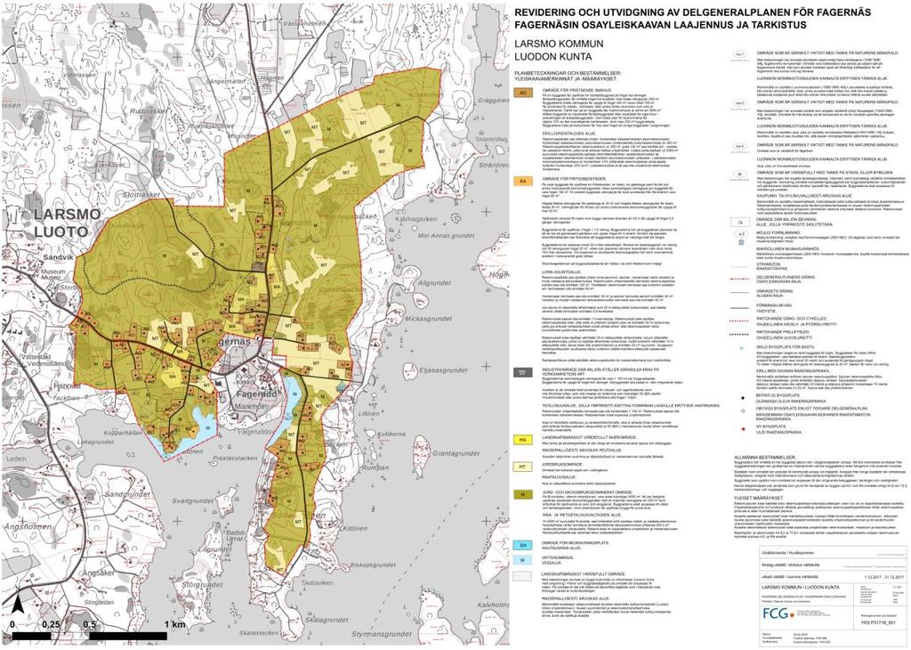 FCG SUUNNITTELU JA TEKNIIKKA OY PLANBESKRIVNING 17 (32) - Byggplatserna i planen har granskats så att de motsvarar de befintliga bebygda gårdarna eller ändamålsenliga helheter.