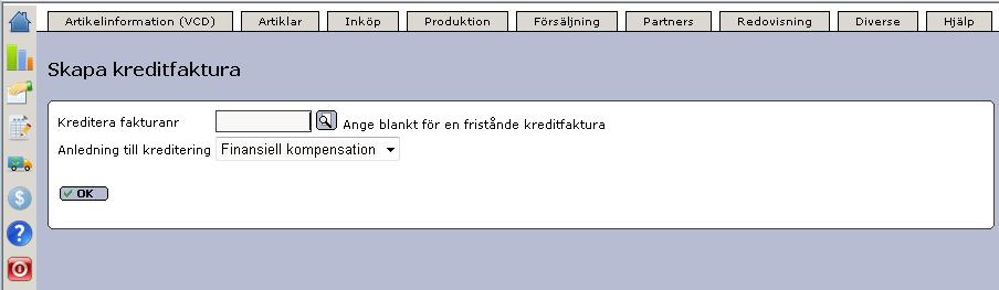 2 Kreditfaktura För att skapa en kreditfaktura går ni till Försäljning Fakturering Skapa kreditfaktura.