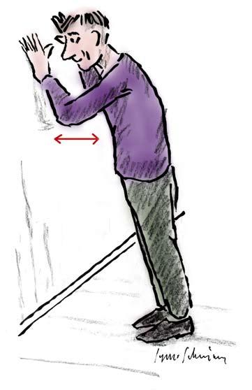 40 ARMPRESS MOT VÄGG Veckans rörelse Stå axelbrett ett steg från väggen med ansiktet mot väggen. Sätt händerna mot väggen i axelhöjd. Gör armpress mot väggen genom att böja och sträcka armbågarna.