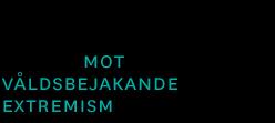 Exempel på riskbeteende Att individen hänger på hemsidor, läser böcker eller ser film med våldsbejakande extremistiskt budskap.