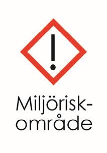 Miljöriskområde Infördes 1 januari 1999 (MB) Utgångspunkten är att efterbehandla men det är inte alltid möjligt.