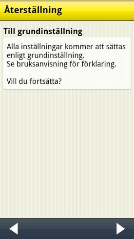 2 Återställning till grundinställning Återställning till grundinställning innebär att Handi får tillbaka de inställningar som den hade från