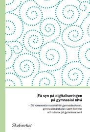 material 2017 Få syn på digitaliseringen på grundskolenivå/gymnasial nivå Ämnesvisa