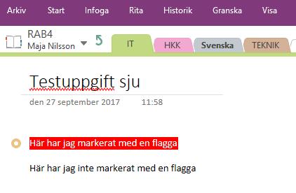 Nu hamnar din nya flagga högst upp i listan och du kan nu placera in den i OneNote på platser du önskar genom att använda