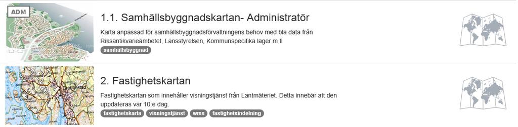 Öppna Geosecma for ArcGis webbkarta Länkar för att nå webbkartorna finns från alla kommunernas intranät. Man har tillgång till en kartportal där man kan välja önskad karta.