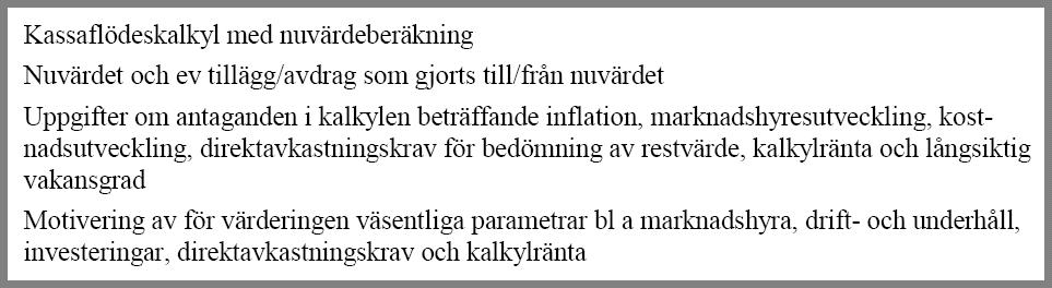till rådande allmänekonomiska förhållanden i kombination med fastighetens marknadsposition.