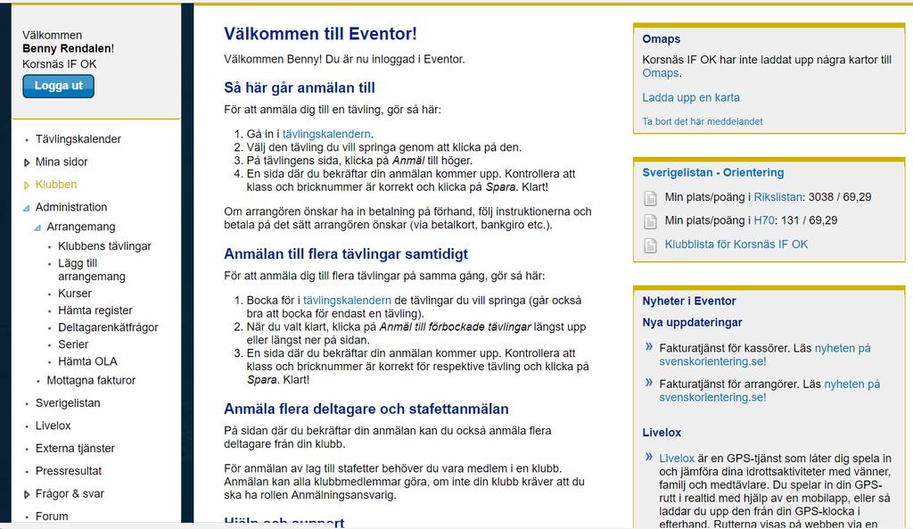 LÄGGA UPP TÄVLING PÅ EVENTOR: Inloggning Skaffa behörighet Arrangemangsansvar