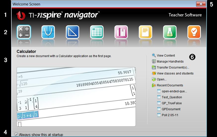 Komma igång med TI-Nspire Navigator Teacher Software Som standard öppnas Välkommen-skärmen första gången du startar programvaran efter att installationen och konfigurationen är klar.