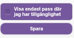 Har du valt att anmäla ditt intresse på en beställning där du inte har tillgänglighet som matchar till 100 % kommer även din tillgänglighet att uppdateras.