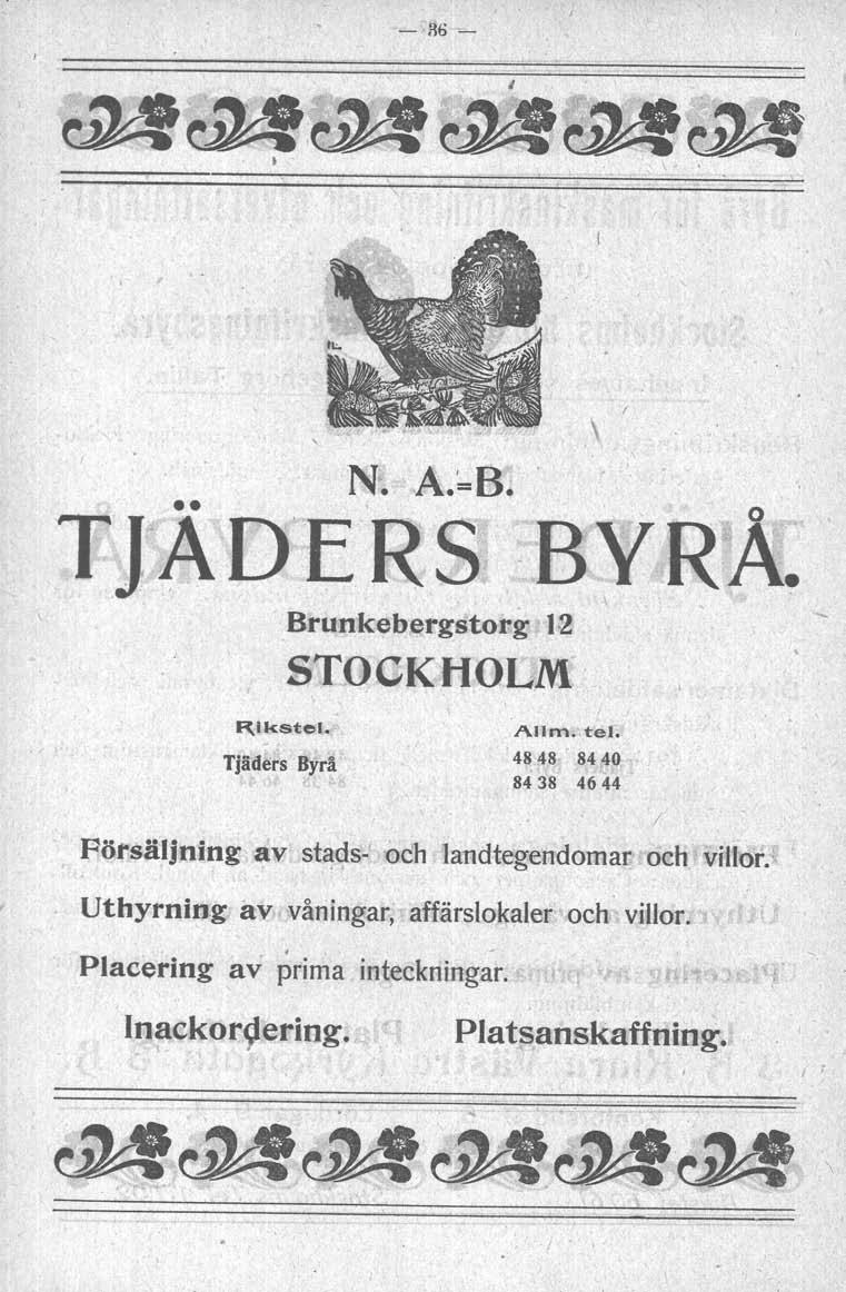 - H6-,, N.,A.~B. JEJÄ:E1ERS' BYRÅ Brunkebergstorg 12 STOCKHOLM ~Ikstel. Allm. te,l.