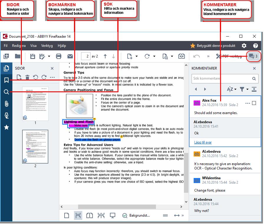 Så visar och redigerar man PDF-filer Med ABBYY FineReader kan du enkelt visa, redigera, kommentera och söka i vilken typ av PDF-filer som helst - till och med de som kommer från vanliga skannade