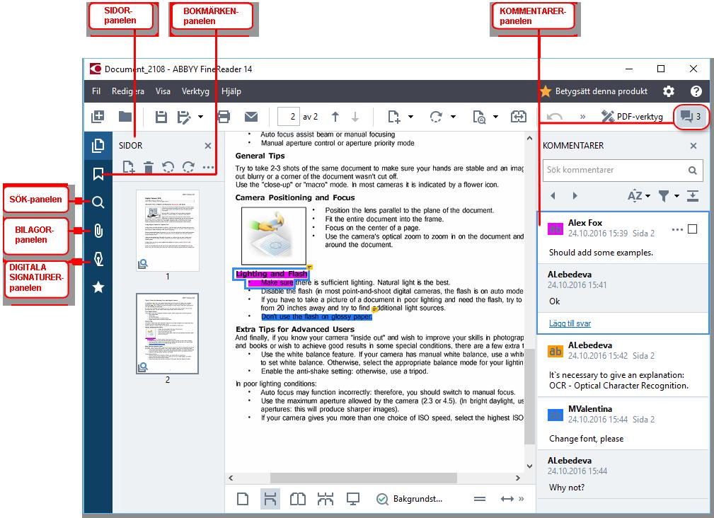 Navigera i PDF-dokument PDF-redigeraren innehåller diverse verktyg som gör det lättare att navigera i PDF-dokument Panelen Sidor låter dig navigera snabbt bland sidor, byta ordning på sidorna, lägga