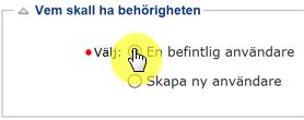 5) Välj En befintlig användare 6) Sök användare under Välj användare 7) Ett nytt fönster öppnas Ange användar-id 8) Bekräfta sökning med Sök 9) Sökresultatet visas