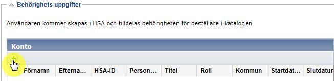 5) Välj Skapa ny användare 6) Lägg till ny användare med behörighet beställare genom att