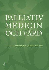 Palliativ medicin och vård PDF ladda ner LADDA NER LÄSA Beskrivning Författare: Peter Strang.