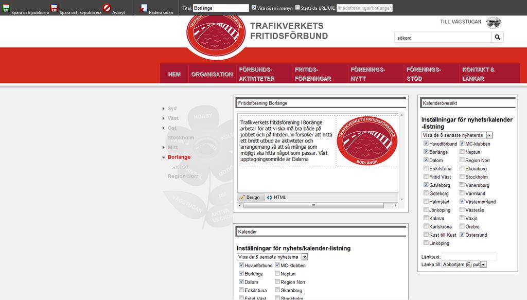 Redigera sidan Bilden ovan visar hur redigera läget ser ut för Borlänges startsida. I redigera läget dyker ytterligare menyalternativ upp.