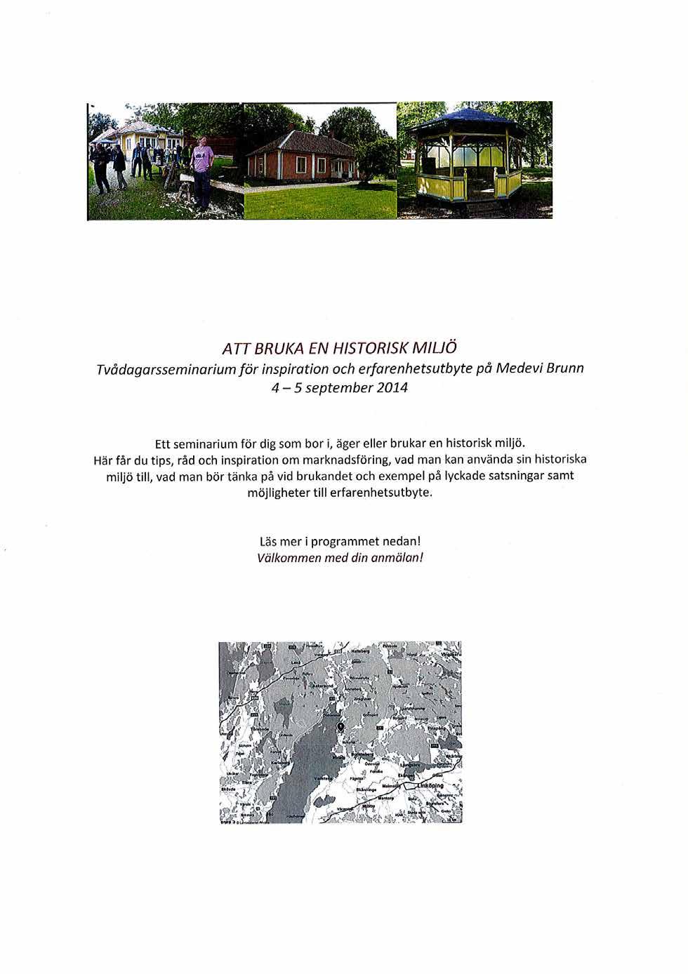 Anmälan till: inger.lindstrom@ostergotlandslansmuseum.