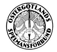 ÖSTERGÖTLANDS SPELMANSFÖRBUND B POST FÖRENINGSBREV ÖSTGÖTASPEL 2018 nr1 KALENDARIUM Östergötland FiL** Folkmusikcafé/-pub: Första onsdagskvällen varje månad 20.00 Dans till spellista.