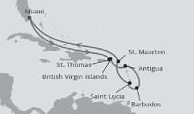 Lör Avgång San Juan, Puerto Rico Sön Charlotte Amalie, St Thomas Mån Basseterre, St Kitts Tis St Johns, Antigua Ons Castries, St Lucia Tor Bridgetown, Barbados Fre Till havs Lör Ankomst San Juan,