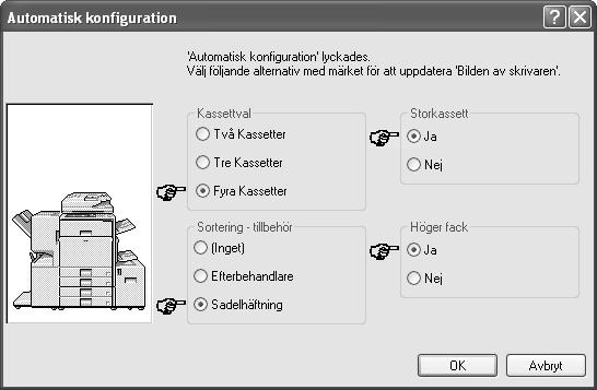 INSTALLERA SKRIVARDRIVRUTINEN / PC-FAX-DRIVRUTINEN 5 Konfigurera maskinens avbildning.