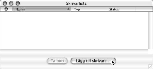 MAC OS X (v10.1.5) 12 Dubbelklicka på mappen [Utilities]. 16 Välj maskinens PPD-fil. 13 Dubbelklicka på ikonen [Print Center] ( ).