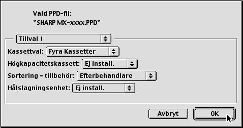 (2) Markera PPD-filen för den aktuella modellen och klicka på knappen [Öppna]. (3) Klicka på knappen [OK]. PPD-filen installeras i mappen [Printer Descriptions] och mappen [Tillägg].