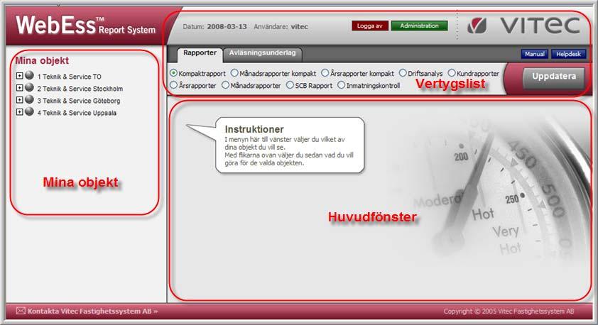 Figur 3: Gränssnittet i WebEss Gränssnittet består av tre områden: Mina objekt, Verktygslist och Huvudfönster.