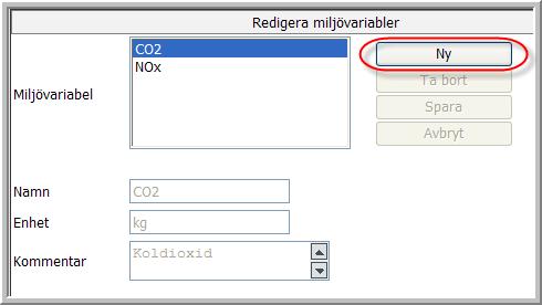 Figur 153: Skapa en ny miljövariabel Genom att klicka på knappen Ny kommer du åt textfälten Namn, Enhet och Kommentar (se figur 154).