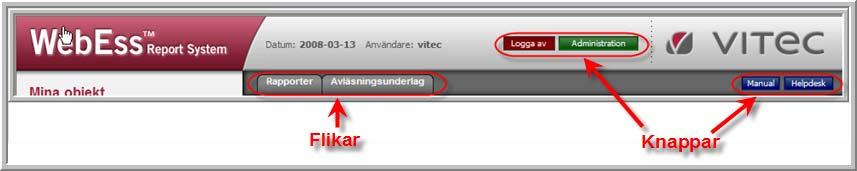 Knapparna i verktygslisten är: Logga av, Administration, Åter, Helpdesk och Manual : Logga av avslutar WebEss sessionen.