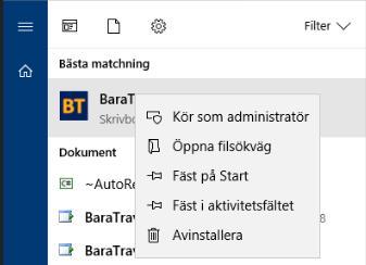 Avinstallatin 1. Sök efter BaraTrav i Startmenyn 2.