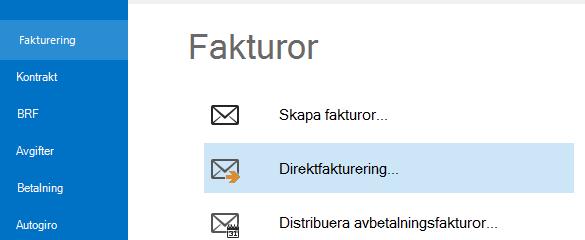 DIREKTFAKTURA - FAKTUROR TILL FLERA PERSONER Möjligheten att skapa direktfaktura finns på enstaka person, eller via Meny->Fakturering- >Direktfakturering.