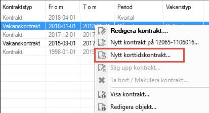 Korttidskontrakt är möjligt att skapa på vakanta kontrakt som har ett till och med datum. Det är alltså möjligt att skapa kontrakt under en vakant period mitt i en kontraktsföljd.