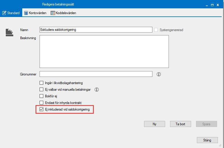 Även betalningar avseende Konstaterad kundförlust undantas i saldokorrigeringsfilen.