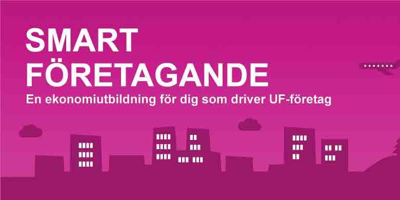 SMART FÖRETAGANDE Ung Företagsamhet har tagit fram en digital